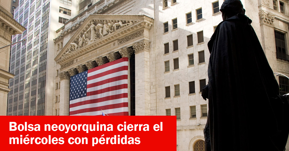 Bolsa neoyorquina cierra el miércoles con pérdidas