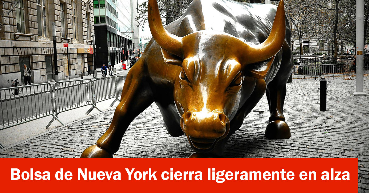Bolsa de Nueva York cierra ligeramente en alza
