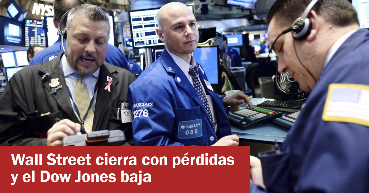 Wall Street cierra con pérdidas y el Dow Jones baja
