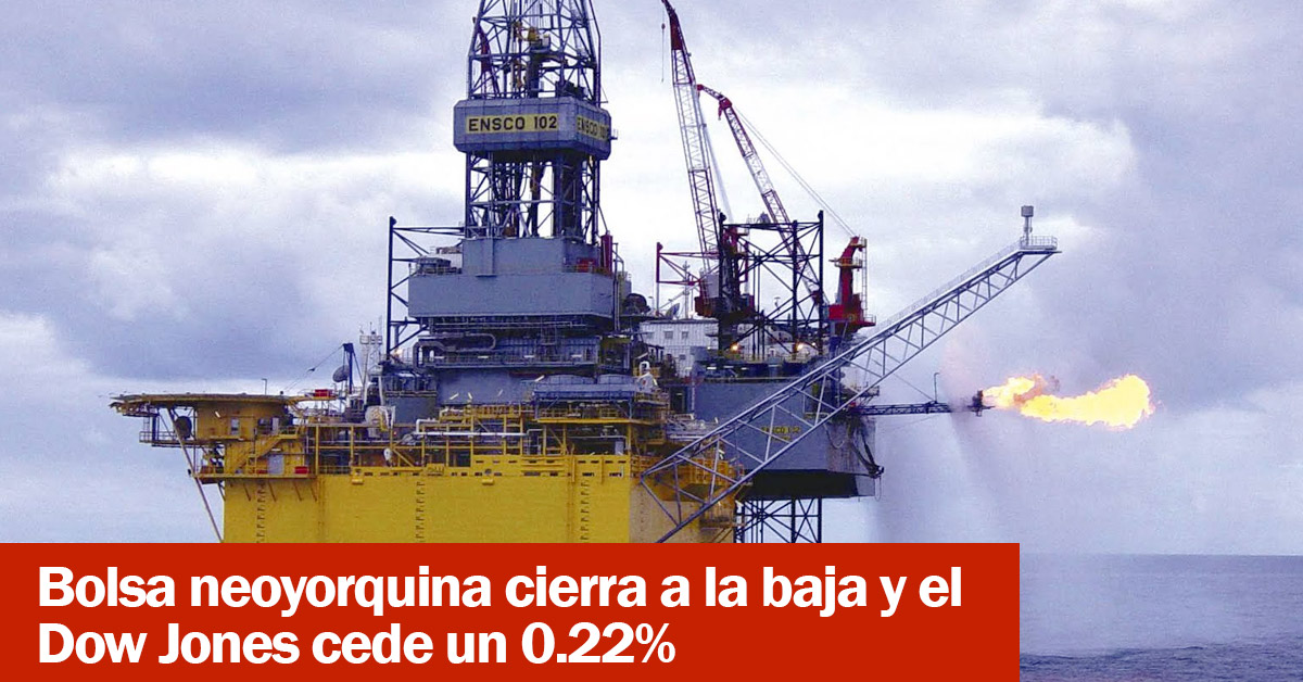 Bolsa neoyorquina cierra a la baja y el Dow Jones cede un 0.22%