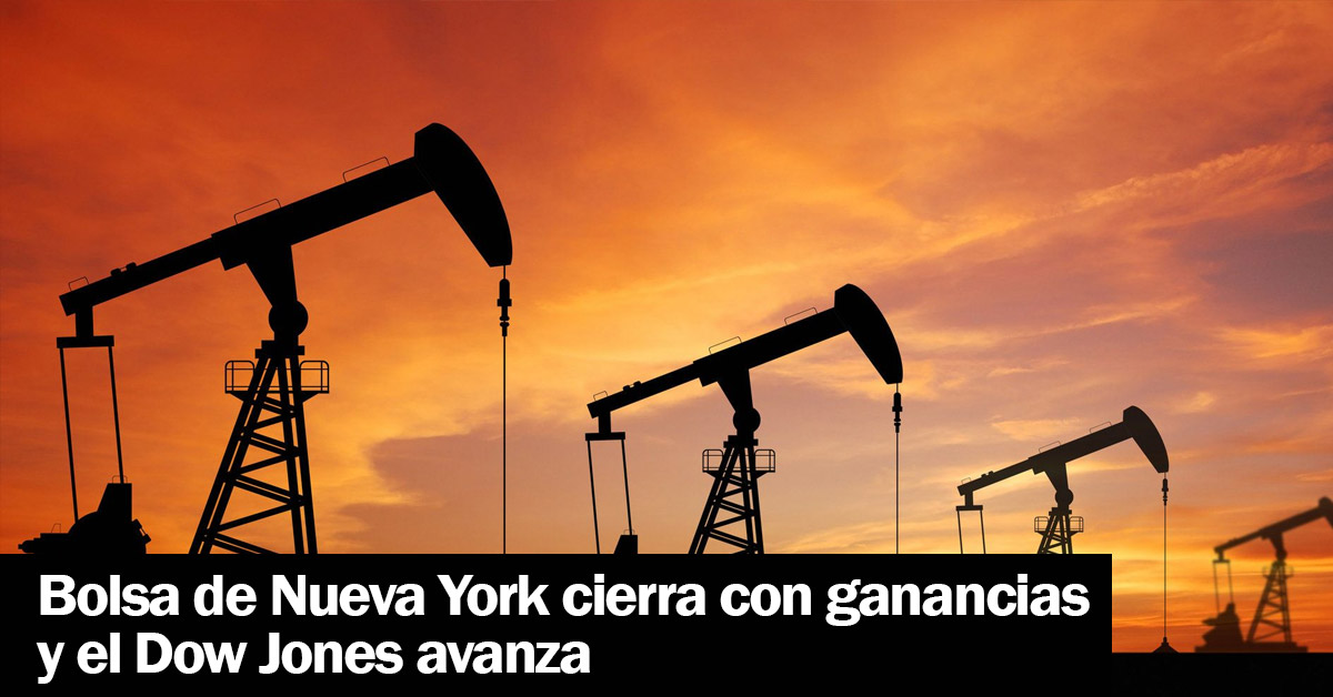 Bolsa de Nueva York cierra con ganancias y el Dow Jones avanza