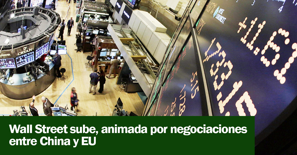 Wall Street sube, animada por negociaciones entre China y EU