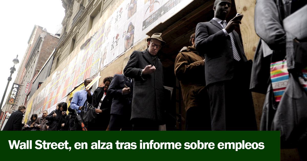 Wall Street, en alza tras informe sobre empleos