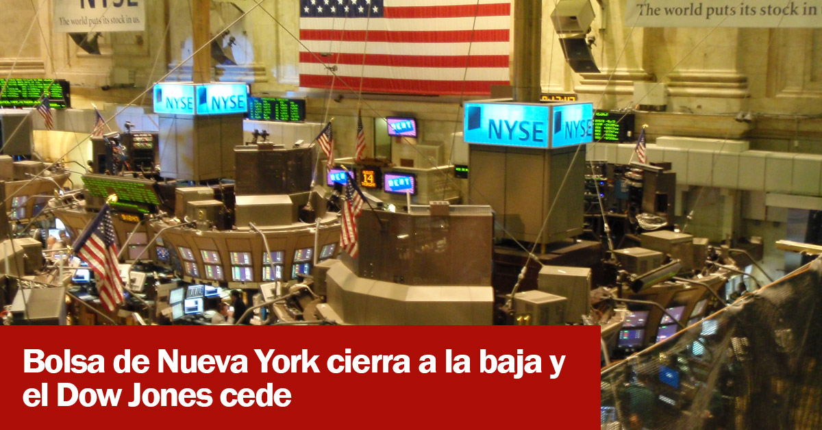 Bolsa de Nueva York cierra a la baja y el Dow Jones cede