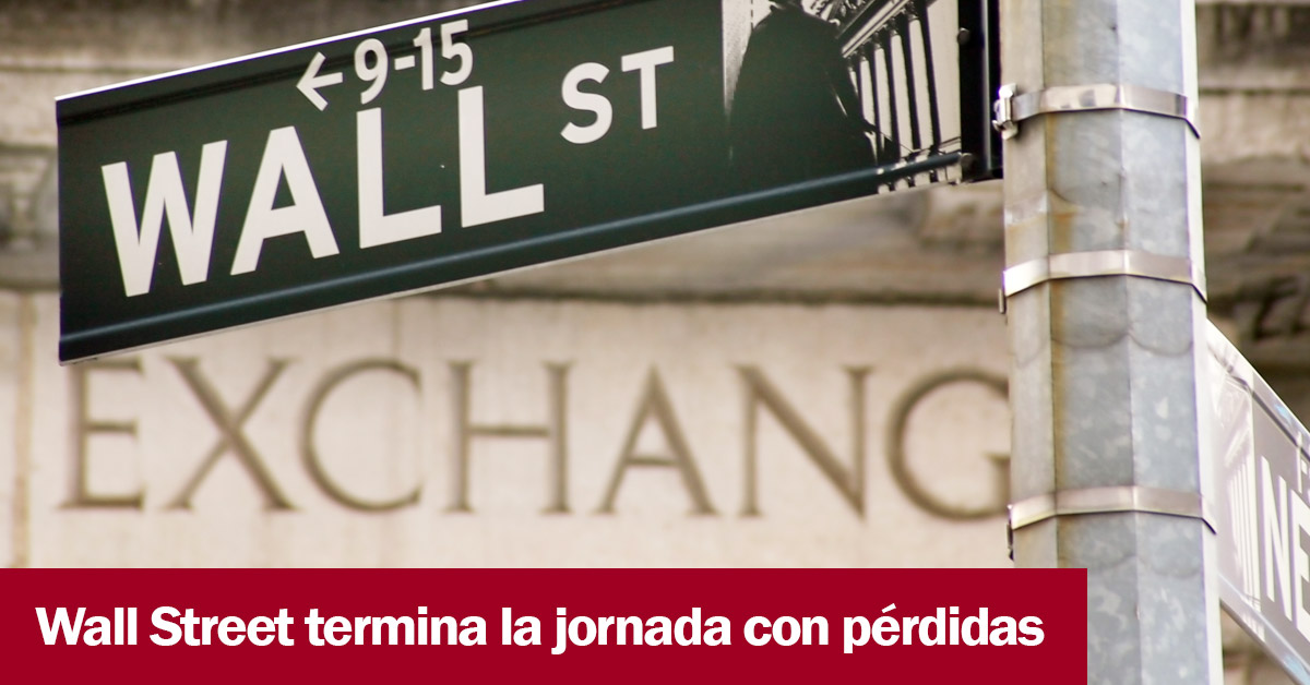 Wall Street termina la jornada con pérdidas