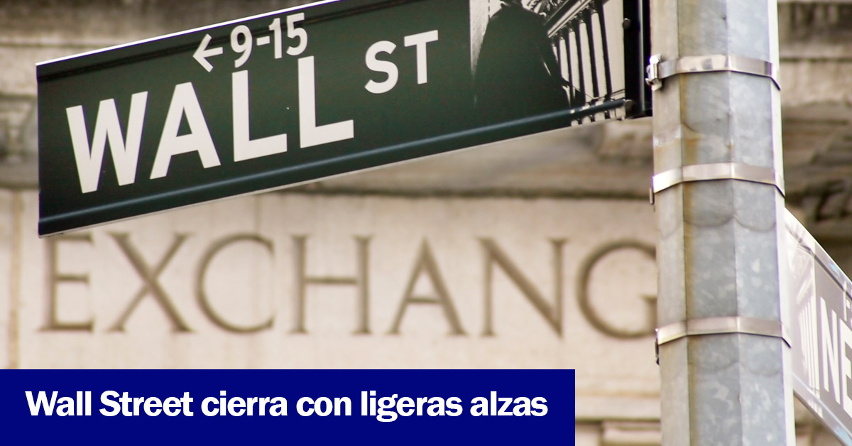 Wall Street cierra con ligeras alzas 