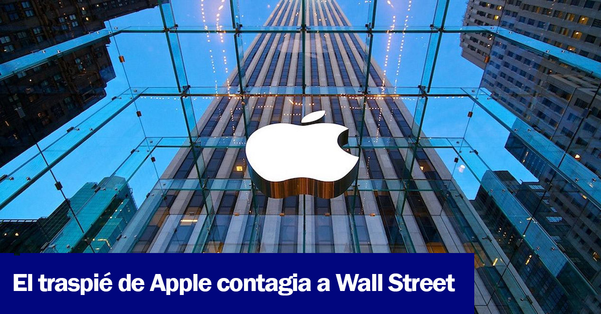 El traspié de Apple contagia a Wall Street