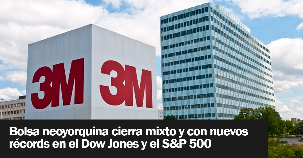 Bolsa neoyorquina cierra mixto y con nuevos récords en el Dow Jones y el S&P 500
