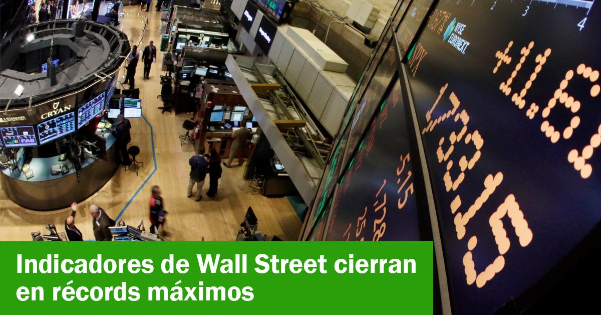 Indicadores de Wall Street cierran en récords máximos