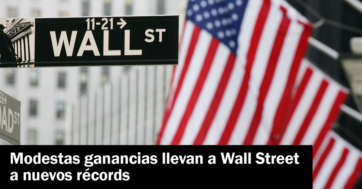 Modestas ganancias llevan a Wall Street a nuevos récords