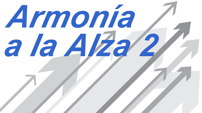 Armonía a la Alza, 2a Parte