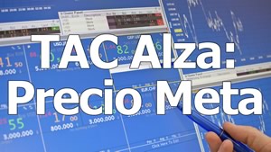 Señal de Cierre - Tac a la Alza - Precio Meta
