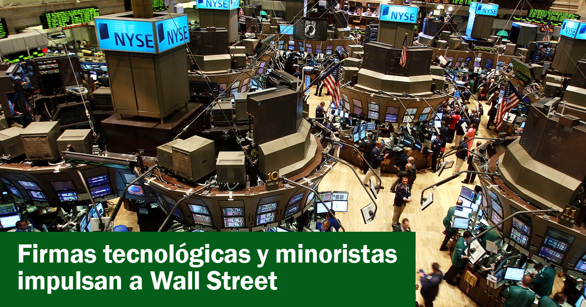 Firmas tecnológicas y minoristas impulsan a Wall Street
