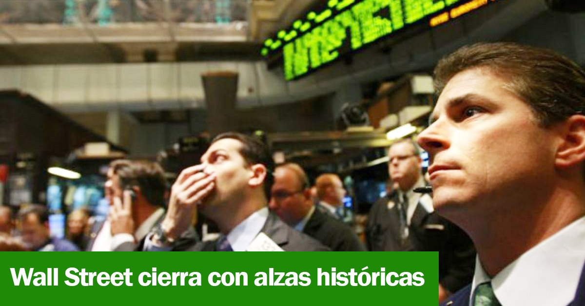 Wall Street cierra con alzas históricas