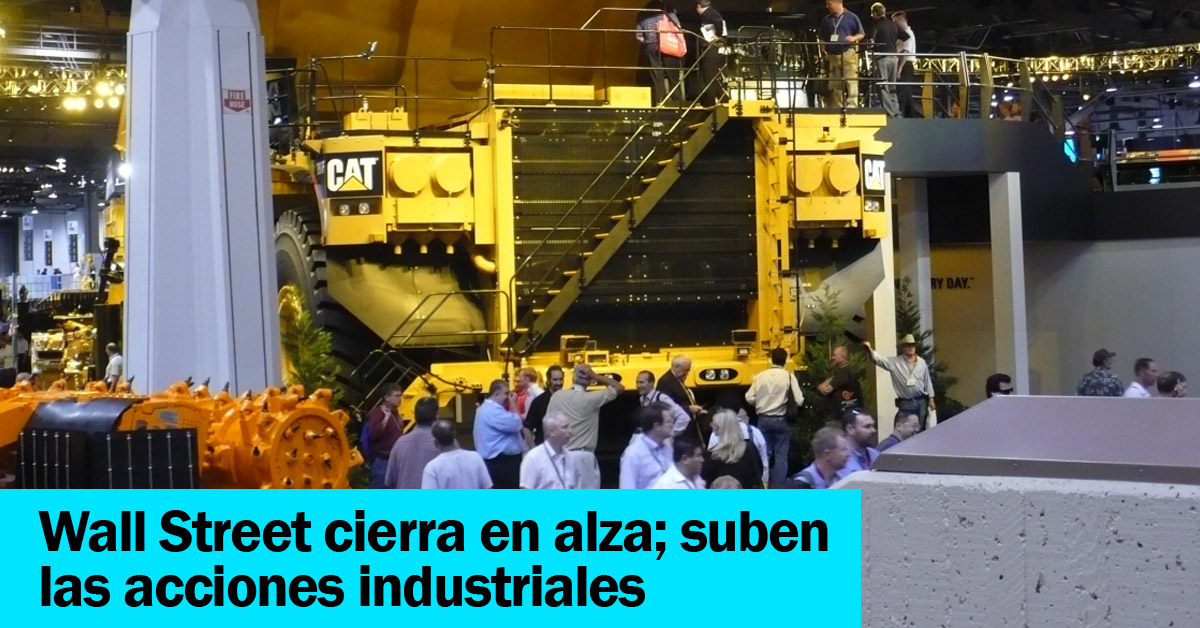 Wall Street cierra en alza; suben las acciones industriales