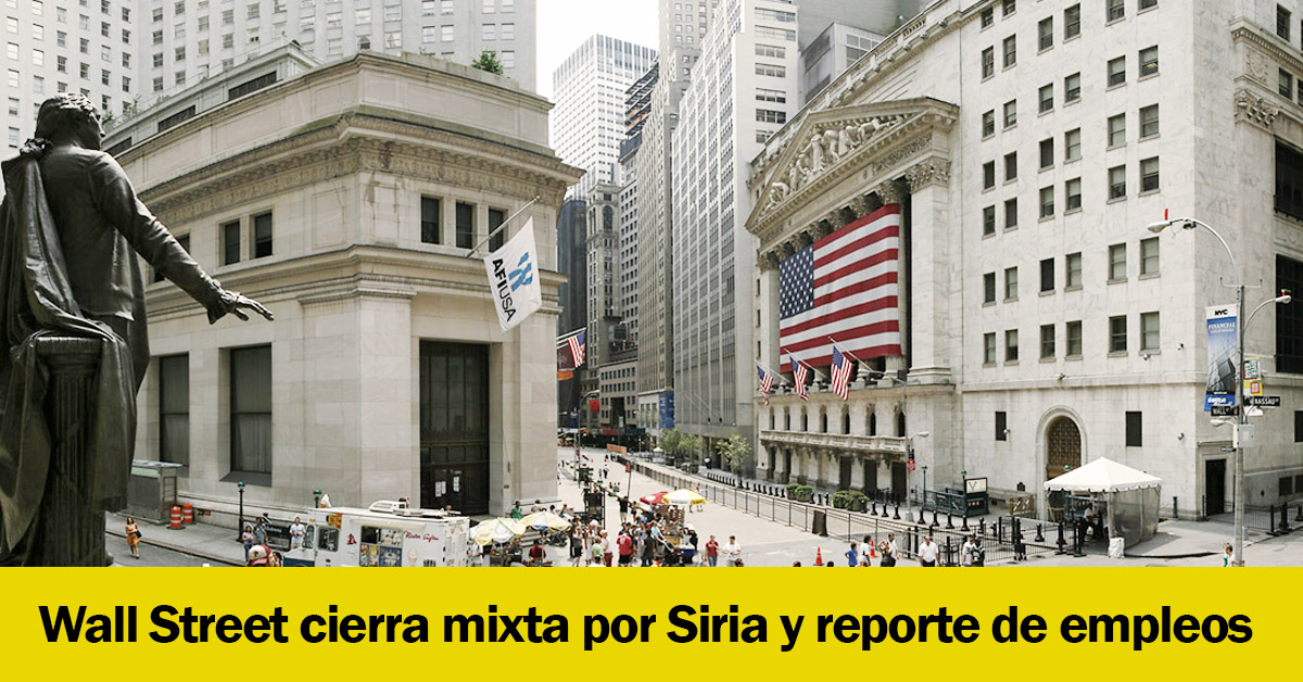 Wall Street cierra mixta por Siria y reporte de empleos