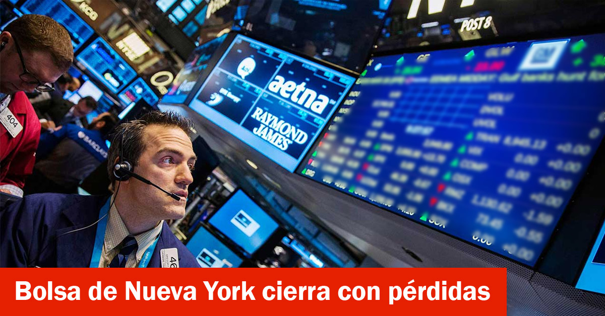 Bolsa de Nueva York cierra con pérdidas